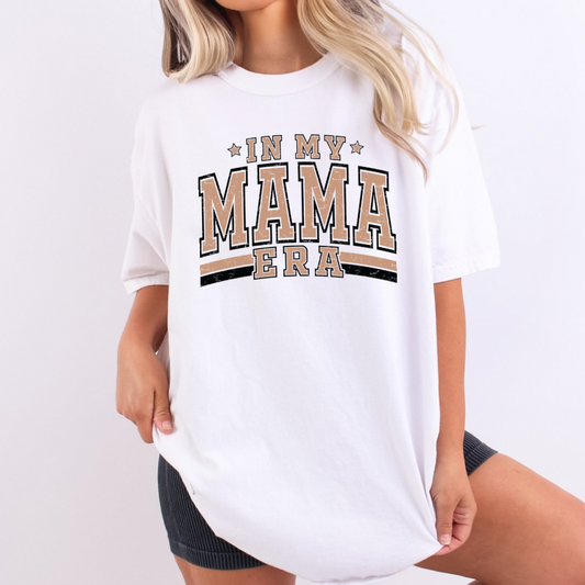 In My Mama Era Tee