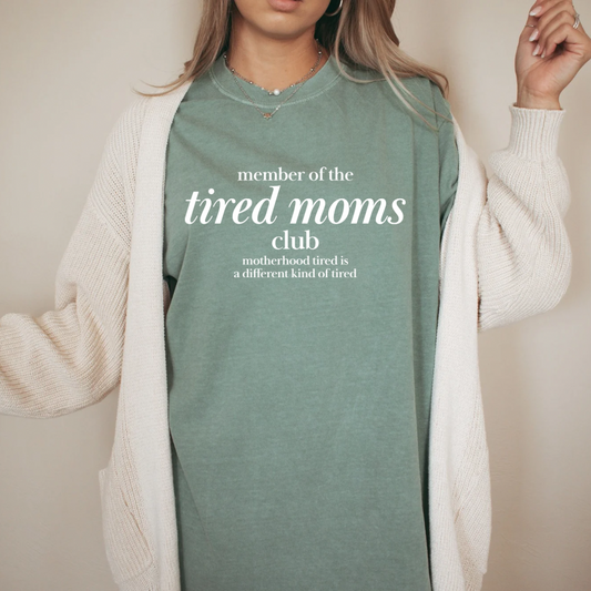 Tired Moms Club