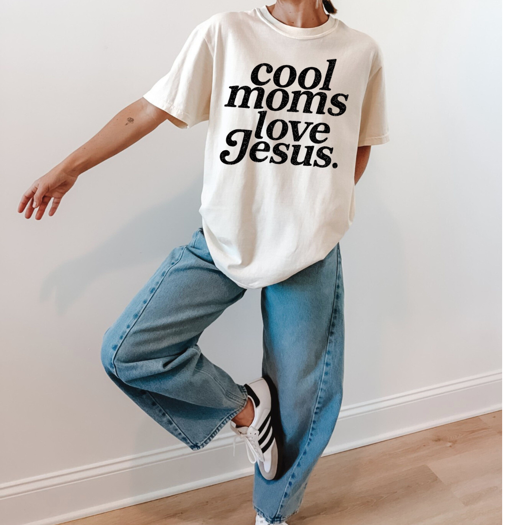 Cool Moms Love Jesus