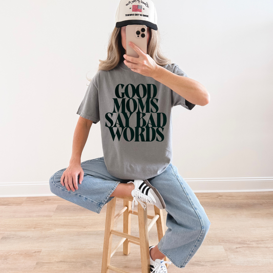Good Moms Say Bad Words